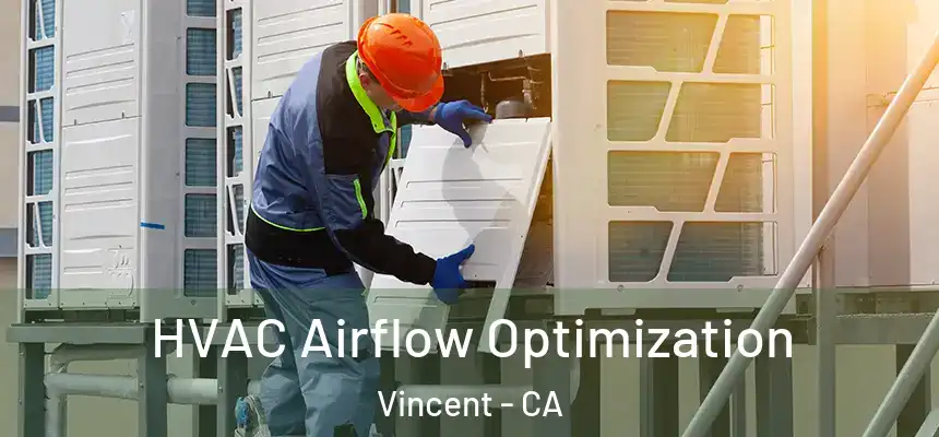 HVAC Airflow Optimization Vincent - CA
