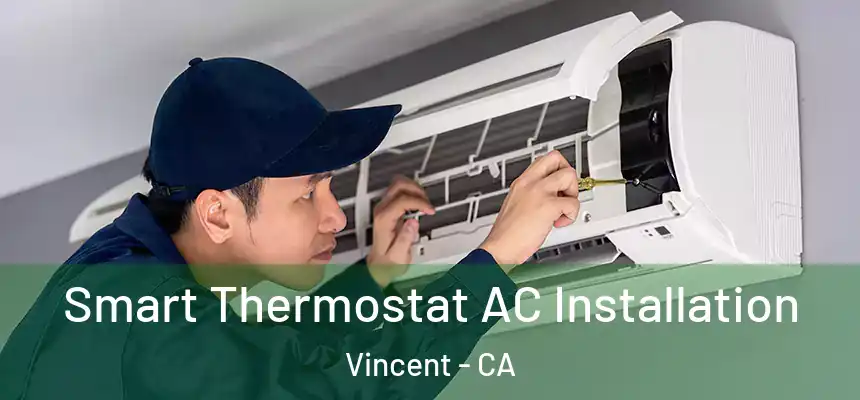  Smart Thermostat AC Installation Vincent - CA